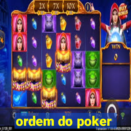 ordem do poker